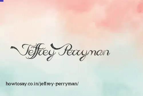 Jeffrey Perryman