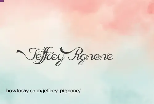 Jeffrey Pignone