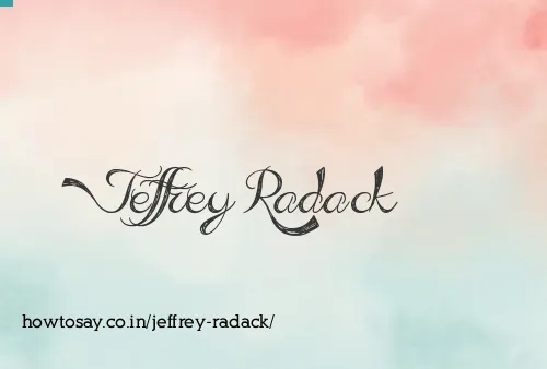 Jeffrey Radack