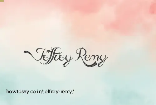 Jeffrey Remy