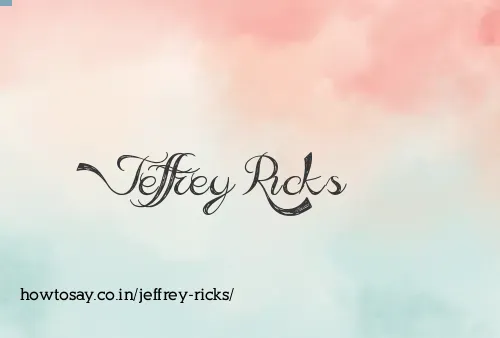 Jeffrey Ricks
