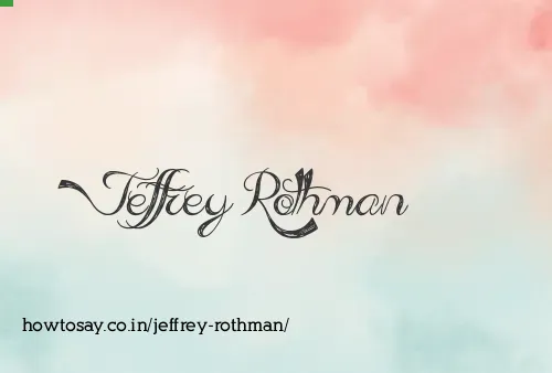 Jeffrey Rothman