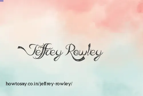 Jeffrey Rowley