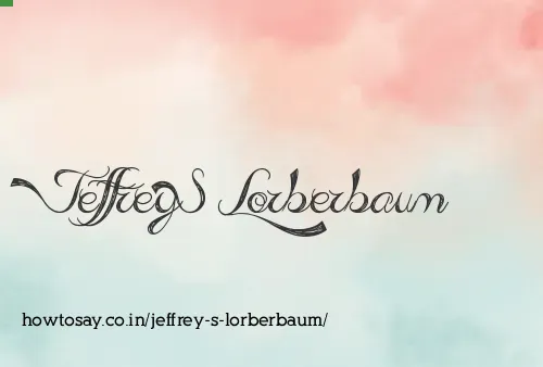 Jeffrey S Lorberbaum