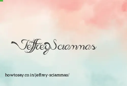 Jeffrey Sciammas