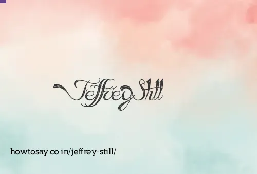 Jeffrey Still
