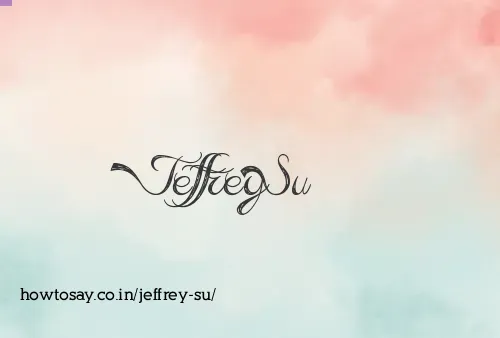 Jeffrey Su