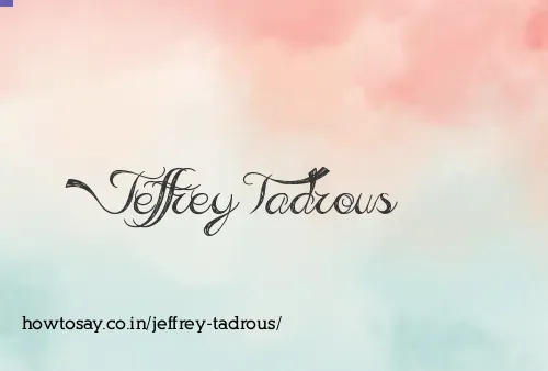 Jeffrey Tadrous
