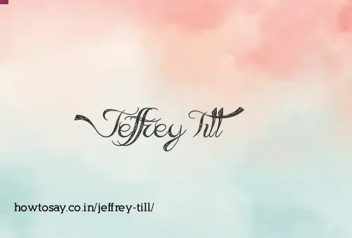Jeffrey Till