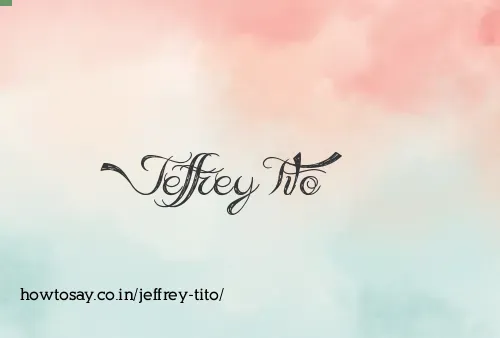 Jeffrey Tito