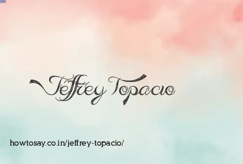 Jeffrey Topacio