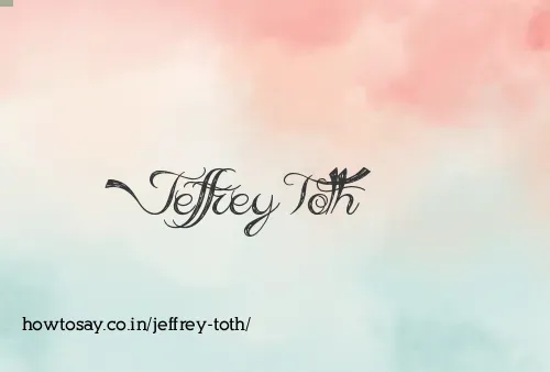Jeffrey Toth