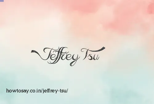 Jeffrey Tsu