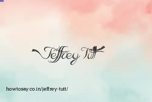 Jeffrey Tutt