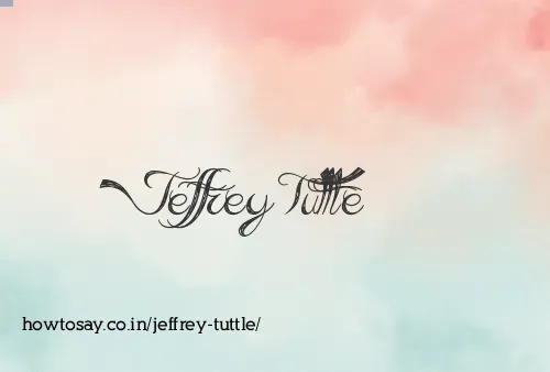 Jeffrey Tuttle