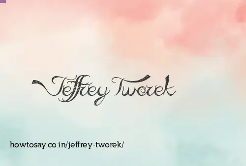Jeffrey Tworek
