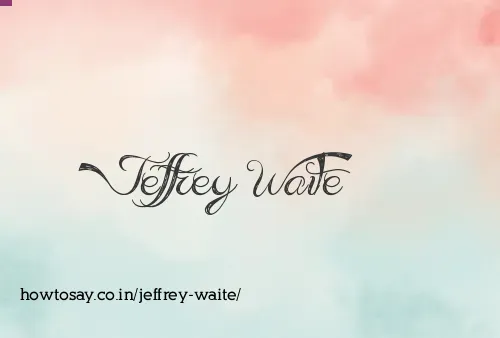 Jeffrey Waite