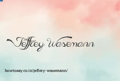 Jeffrey Wasemann