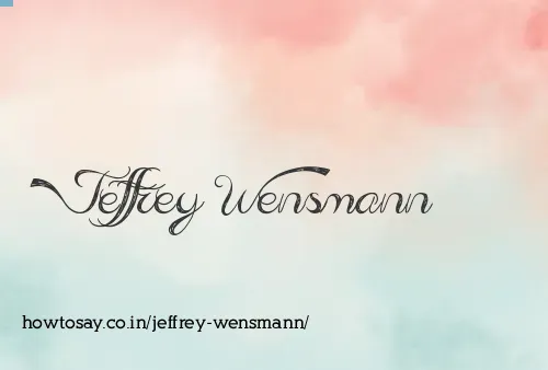 Jeffrey Wensmann