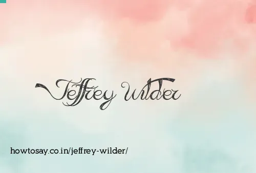 Jeffrey Wilder