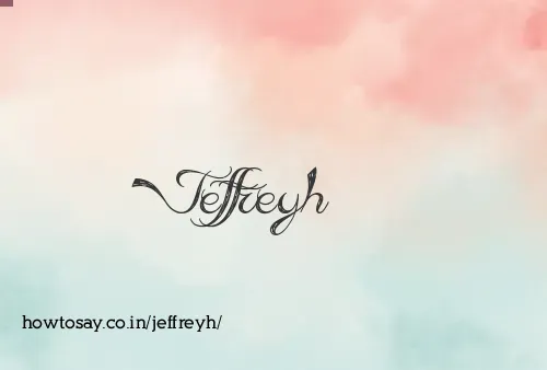 Jeffreyh