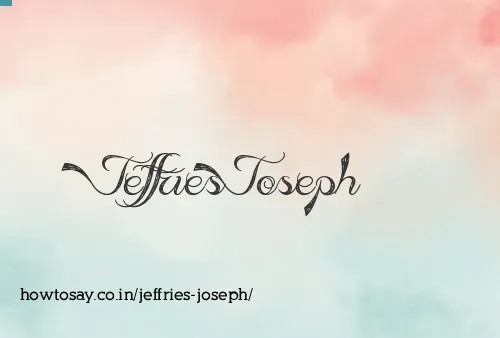 Jeffries Joseph