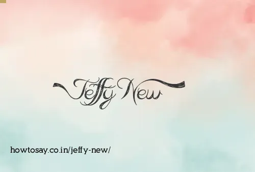 Jeffy New
