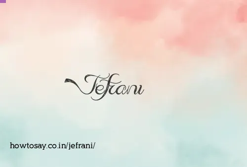 Jefrani