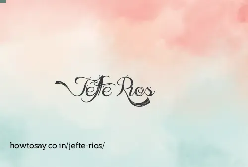Jefte Rios