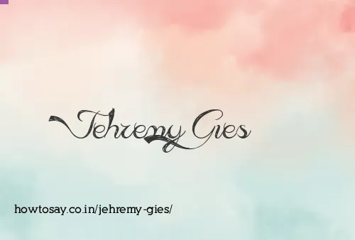 Jehremy Gies