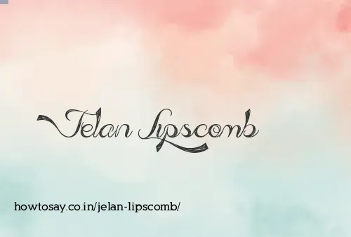 Jelan Lipscomb