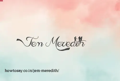 Jem Meredith