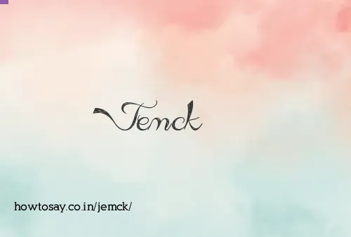 Jemck