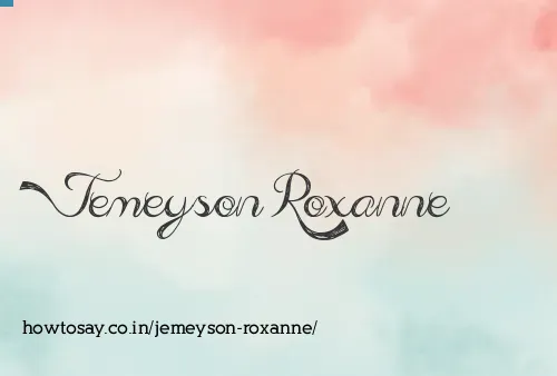 Jemeyson Roxanne