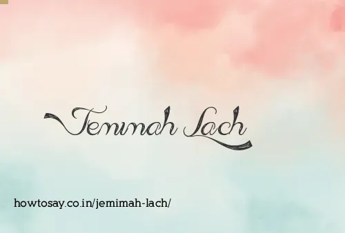 Jemimah Lach