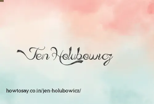 Jen Holubowicz