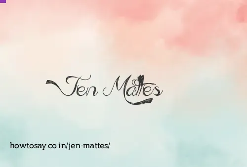 Jen Mattes
