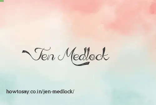 Jen Medlock