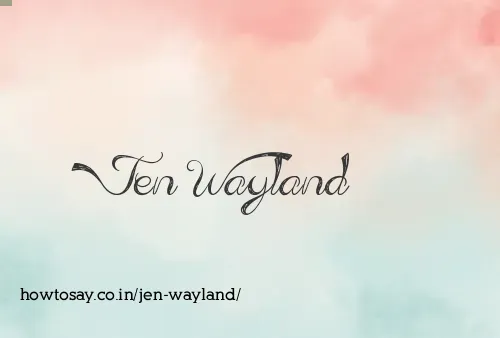 Jen Wayland