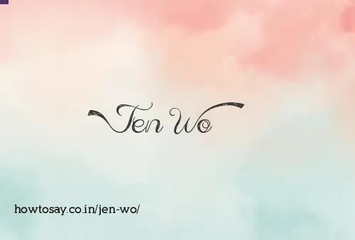 Jen Wo