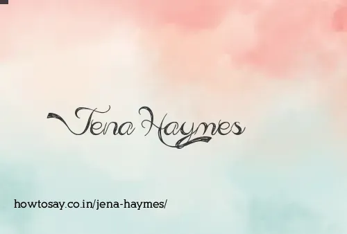 Jena Haymes