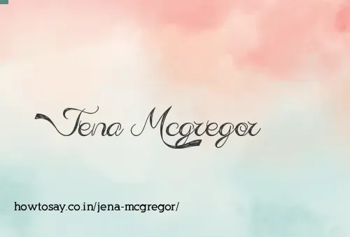 Jena Mcgregor