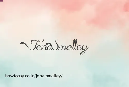Jena Smalley