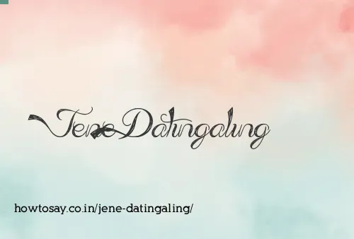 Jene Datingaling