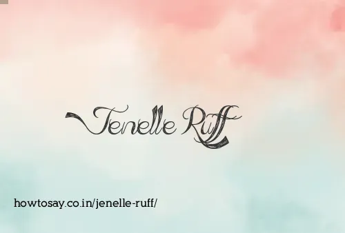 Jenelle Ruff