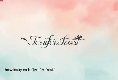 Jenifer Frost