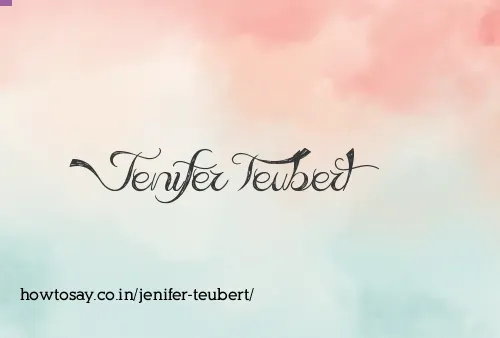 Jenifer Teubert