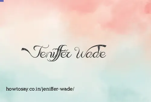 Jeniffer Wade