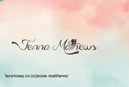Jenna Matthews