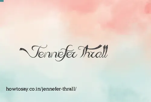 Jennefer Thrall